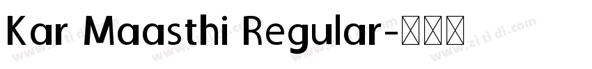 Kar Maasthi Regular字体转换